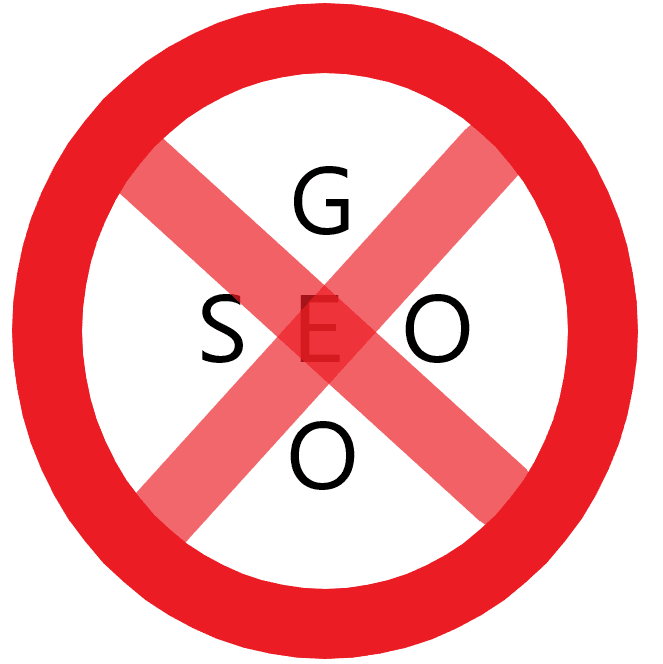 Verbodsbord me tekst SEO en GEO met kruis er door